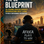 The G2 Blueprint: Ten Lessons African Esports Organisations Must Learn to Build Sustainable Businesses